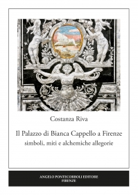 Il Palazzo di Bianca Cappello a Firenze